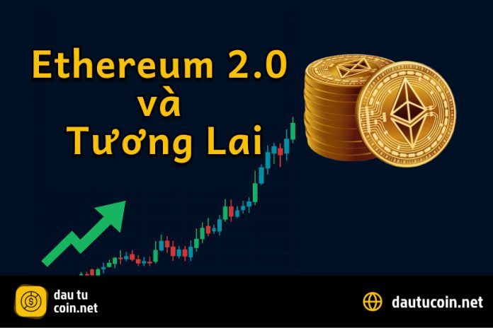 Ethereum 20 và Tương Lai Vì Sao ETH Là Khoản Đầu Tư An Toàn